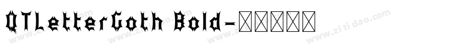QTLetterGoth Bold字体转换